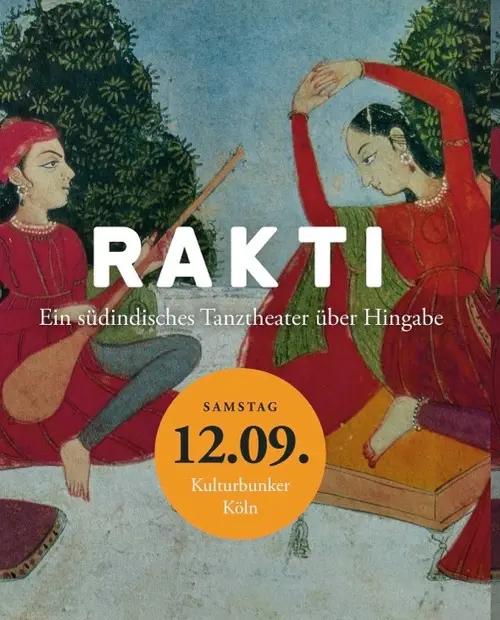 RAKTI – Südindisches Tanztheater in Köln